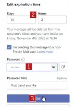  ?? ?? ProtonMail lets you password-protect private messages then set them to expire.