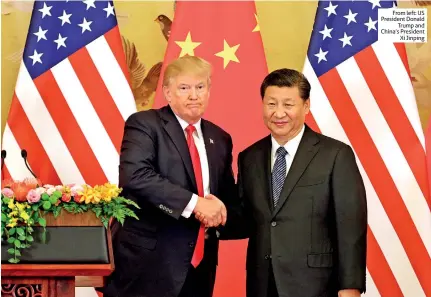  ??  ?? From left: US President Donald Trump and China’s President Xi Jinping