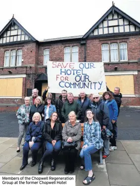  ??  ?? Members of the Chopwell Regenerati­on Group at the former Chopwell Hotel