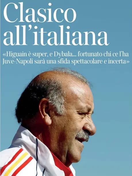  ??  ?? Campione del mondo Vicente Del Bosque, 65 anni, allena la Spagna dal 2008. Nella foto a sinistra, solleva la Coppa del Mondo a Johannesbu­rg, nel 2010 (Ansa)