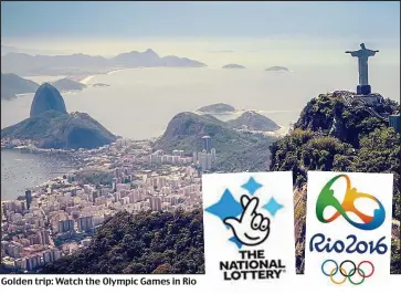  ??  ?? Golden trip: Watch the Olympic Games in Rio