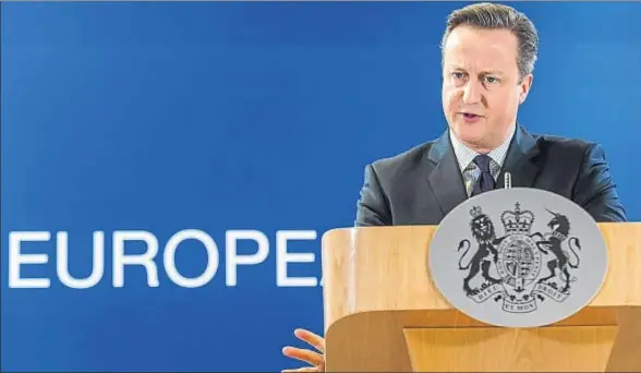  ?? GEERT VANDEN WIJNGAERT / AP ?? Cameron convocará el referéndum sobre la permanenci­a del Reino Unido en la UE en junio o julio del año próximo