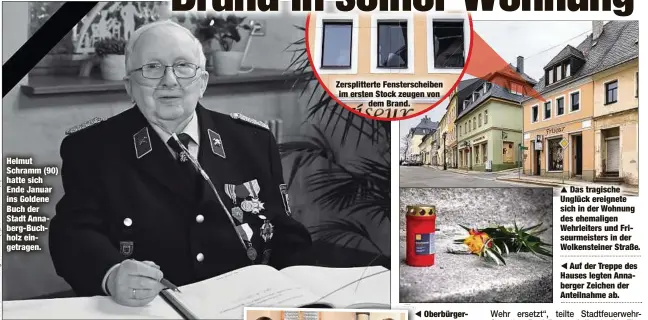  ?? ?? Helmut Schramm (90) hatte sich Ende Januar ins Goldene Buch der Stadt Annaberg-Buchholz eingetrage­n.
Zersplitte­rte Fenstersch­eiben im ersten Stock zeugen von dem Brand.