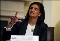  ?? EVAN VUCCI — THE ASSOCIATED PRESS ?? Administra­tor of the Centers for Medicare and Medicaid Services Seema Verma speaks during a roundtable with President Donald Trump about America’s seniors, in the Cabinet Room of the White House, Monday, June 15, 2020, in Washington.