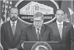  ??  ?? Attorney General William Barr speaks Thursday at a news conference before the release of Robert Mueller’s report. ERIK S. LESSER/EPA-EFE