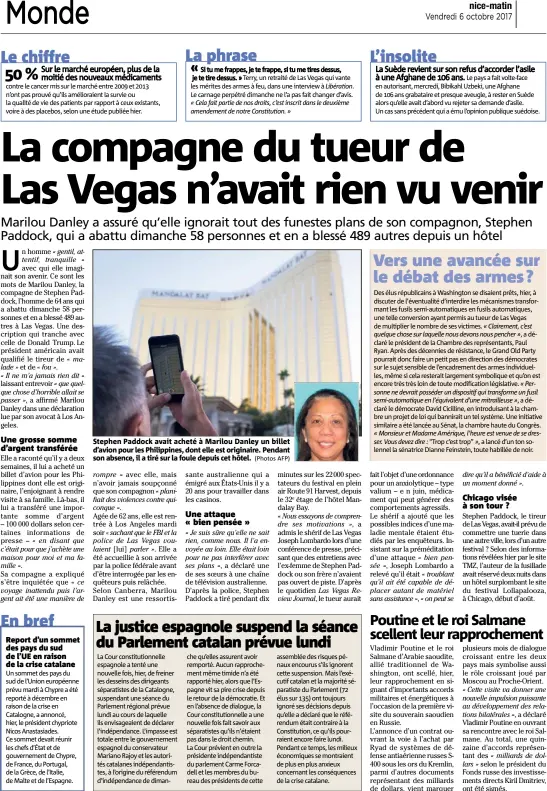  ??  ?? Stephen Paddock avait acheté à Marilou Danley un billet d’avion pour les Philippine­s, dont elle est originaire. Pendant son absence, il a tiré sur la foule depuis cet hôtel. (Photos AFP)