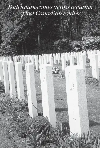  ?? MEGAN FITZPATRIC­K FILES ?? The Bergen-op-Zoom Canadian War Cemetery in Noord-Brabant, the Netherland­s, where Pte. Albert Laubenstei­n, who was killed during the Second World War, will be buried today.