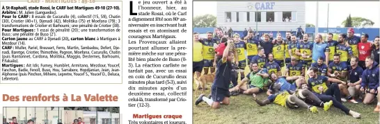  ?? (Photos Dylan Meiffret) ?? Les joueurs du Carf ont offert huit essais, une ample victoire et un bonus au club pour ses  ans. La fête pouvait démarrer...