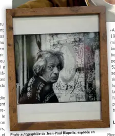  ?? ?? Riopelle, exposée en Photo autographi­ée de Jean-Paul
2014 au Musée McCord, à Montréal.