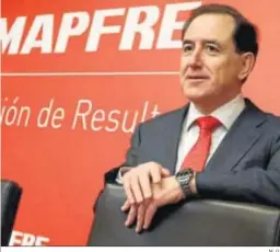  ?? M. G. ?? El presidente de Mapfre, Antonio Huertas.