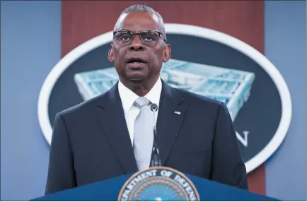  ?? KEVIN WOLF — THE ASSOCIATED PRESS ?? Defense Secretary Lloyd Austin speaks during a Pentagon press briefing at the Pentagon on Feb. 1, in Washington.