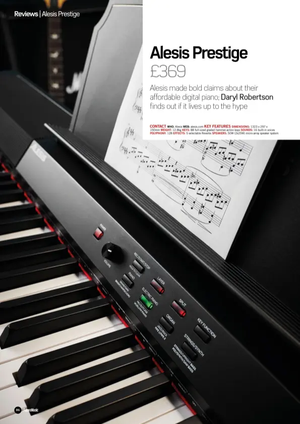  ??  ?? CONTACT KEY FEATURES
WHO: Alesis WEB: alesis.com DIMENSIONS: 1323 x 297 x
150mm WEIGHT: 12.8kg KEYS: 88 full-sized graded hammer-action keys SOUNDS: 16 built-in voices POLYPHONY: 128 EFFECTS: 5 selectable Reverbs SPEAKERS: 50W (2x25W) micro-array speaker system