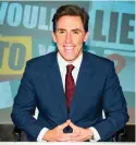  ?? ?? Rob Brydon hosts Would I Lie To You?, one of Roger’s favourites