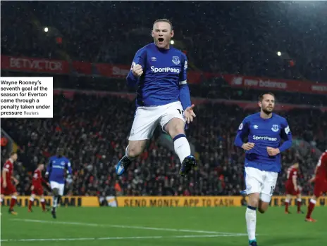  ?? Reuters ?? Wayne Rooney’s seventh goal of the season for Everton came through a penalty taken under pressure