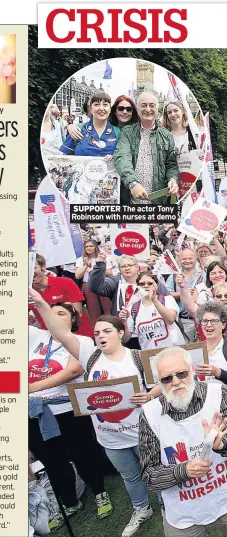  ??  ?? SUPPORTER The actor Tony Robinson with nurses at demo