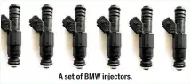  ??  ?? A set of BMW injectors.