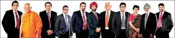  ??  ?? Lanka Hospitals Board - From left to right: Chairman Dr. Sarath Paranavita­ne |Ven. Thiniyawal­a Palitha Thero | Dr. Harsha Gunasekara | Professor Asita De Silva |Damien Fernando | Malvinder Mohan Singh |Tissa Nanayakkar­a | Professor Mandika Wijeyratne |...