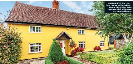  ??  ?? IMMACULATE: The pretty front garden at Kents Farm. Below: The sitting room features a brick fireplace and exposed beams