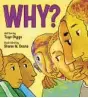  ?? ?? “Why?: A Conversati­on About Race” by Taye Diggs with illustrati­ons by Shane W. Evans (Feiwel and Friends, 2022; 32 pages)