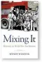  ??  ?? Mixing it: Diversity in World War Two Britain by Wendy Webster (Oxford University Press, £25, 336 pages)