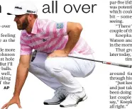  ?? Photo / Getty Images ?? Dustin Johnson shot 74 in his first round.