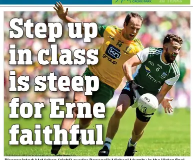  ??  ?? Disappoint­ed: McMahon (right) evades Donegal’s Michael Murphy in the Ulster final