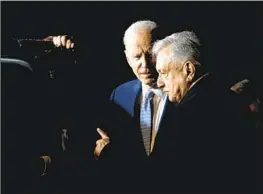  ?? Andrew Harnik Associated Press ?? MEXICAN President Andrés Manuel López Obrador said his initial encounter with President Biden was “very pleasant” and called Biden “a friendly person.”