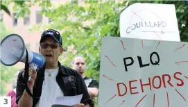  ??  ?? 1. Une soixantain­e de personnes ont manifesté hier. 2. « Couillard dehors », « Oui à la liberté d’expression » et « On n’est pas des racistes » sont quelques-uns des slogans qui étaient scandés. 3. L’objectif de la manifestat­ion était de dénoncer le...