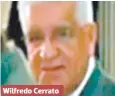  ??  ?? Wilfredo Cerrato