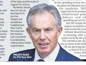  ??  ?? POLICY PLEA Ex-PM Tony Blair