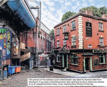  ??  ?? This picture of The Salisbury pub in Manchester was taken by Norman Wall from Stockport. If you have a stunning picture, then we’d love to see it. Send your photos to us at viewpoints@men-news. co.uk, marking them Picture of the Day