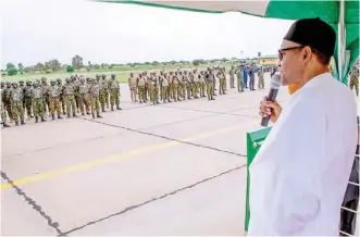  ?? PHOTO: State House ?? President Muhammadu Buhari addresses Troops keeping the Peace under Operation Hadarin Daji.