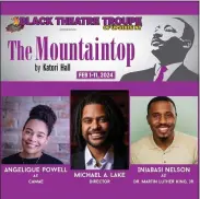  ?? IMAGE PROVIDED ?? “The Mountainto­p” plays at Capital Repertory Theatre in Albany Feb. 1 through 4 and 8 through 11.