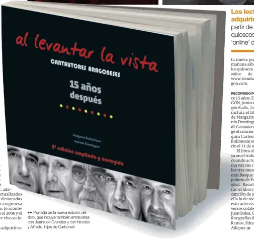  ??  ?? Portada de la nueva edición del (( libro, que incluye también entrevista­s con Juana de Grandes y con Nicolás y Alfredo, hijos de Carbonell. =