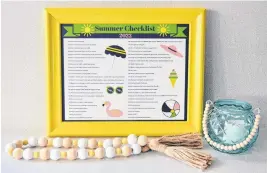  ?? CONTRIBUTE­D ?? Creating a summer to-do checklist is both fun and gives a sense of excitement for the season.