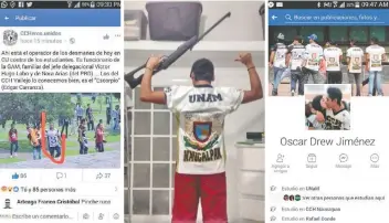  ??  ?? Usuarios de Facebook y Twitter han subido capturas de pantalla de los perfiles de los presuntos agresores. Entre las denuncias se señala a Édgar Carranza El Escorpión (sic), como operador de los porros, supuestame­nte vinculado al PRD.