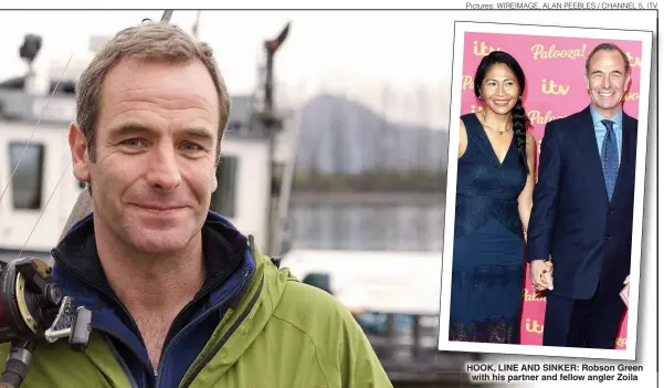  ??  ?? HOOK, LINE AND SINKER: Robson Green with his partner and fellow angler Zoila