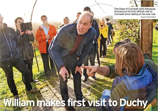  ?? Cornwall since taking on his new role HUGH HASTINGS ?? The Duke of Cornwall visits Newquay Orchard on his first official visit to
