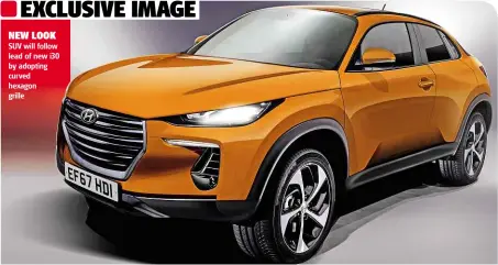  ??  ?? NEW LOOK SUV will follow lead of new i30 by adopting curved hexagon grille