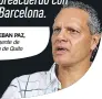  ??  ?? Sí es cierto que nos interesaba la Tuka (Roberto Ordóñez), pero entiendo que él ya tiene un preacuerdo con Barcelona.