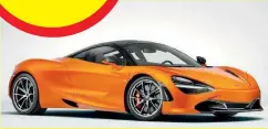  ??  ?? is being touted as the ‘purchase of the month’ by petrolhead­s around town? A Papaya orange McLaren 720S bought by that’s earned the monicker ‘the hottest wheels in
town’.