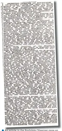  ??  ?? ●●An article in the Rochdale Observer gave an account of the first suffragett­e meeting to be held in the town