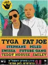  ??  ?? DUE TO rappers Tyga and Fat Joe’s cancellati­on in the Shaka Festival in Rishon Lezion, the entire event has been canceled.