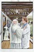  ??  ?? DANS LE SECRET DES VOÛTES, TOME 2 :
LES CHEMINS INVERSES
Josée Ouimet Éditions Hurtubise 264 pages En librairie le 8 septembre