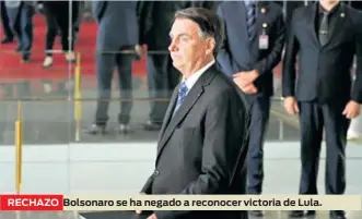  ?? ?? RECHAZO
Bolsonaro se ha negado a reconocer victoria de Lula.