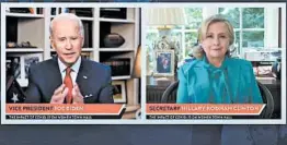  ?? PBS NEWS HOUR ?? During a livestream­ed town hall Tuesday, Democratic presidenti­al candidate Joe Biden received the endorsemen­t of Hillary Clinton, who ran against Donald Trump in 2016.