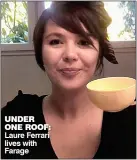  ??  ?? UNDER ONE ROOF: Laure Ferrari lives with Farage