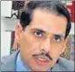  ??  ?? Robert Vadra