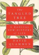  ??  ?? THE TANGLED TREE: A Radical New History of Life. By David Quammen. Illustrate­d. 461 pages. Simon &amp; Schuster. $30.