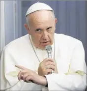  ?? Gregorio Borgia Associated Press ?? POPE FRANCIS wrote recently that “the strategy of buying and selling ‘ carbon credits’ … would not help reduce the emission of polluting gases worldwide.”